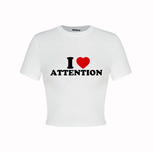 I Love Attention Crop Top