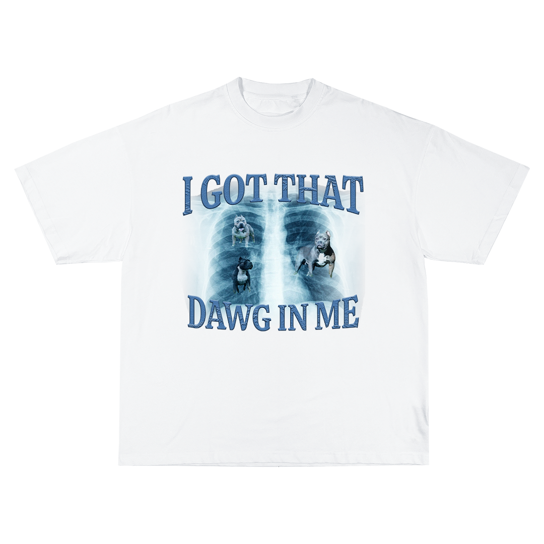I Got That Dawg In Me Oversize Тениска!