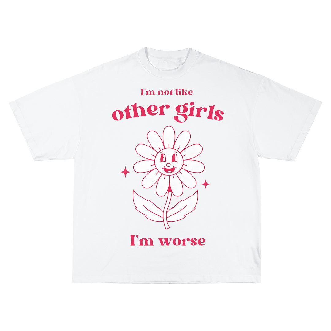 I'm not like other girls Oversize Тениска!